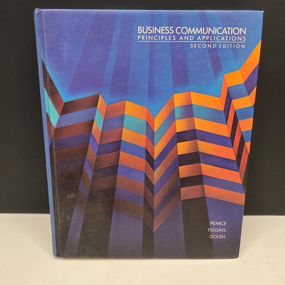 Business Communication Principles and Applications 2nd Ed Hardcover Pearce